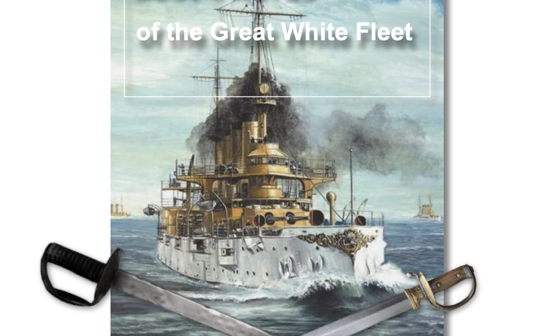 The Lost Swords of the Great White Fleet